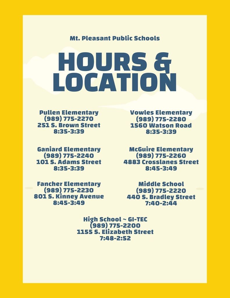 Listing of locations and hours of operation for all Mt Pleasant Public School buildings.