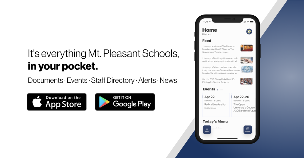 It is everything Mt Pleasant Schools in your pocket. The Mt Pleasant Public Schools App. 