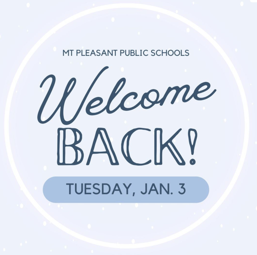 Welcome Back on Tues. Jan. 3rd