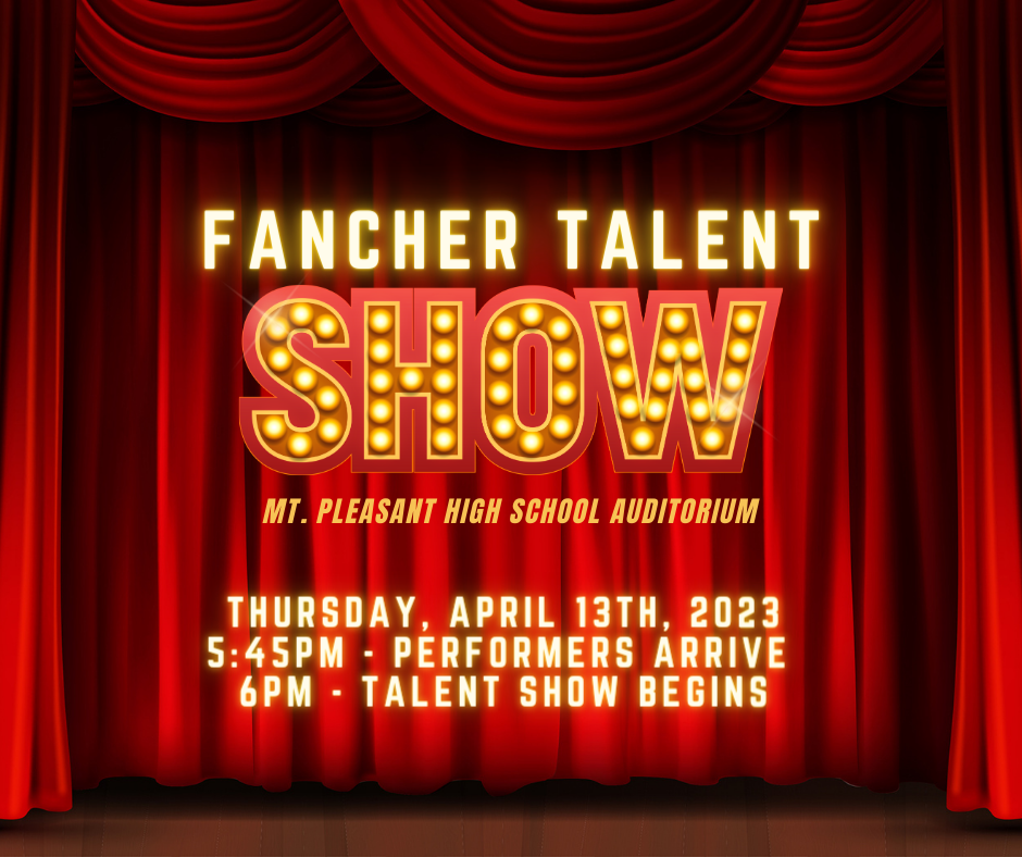 Fancher Talent Show 6pm