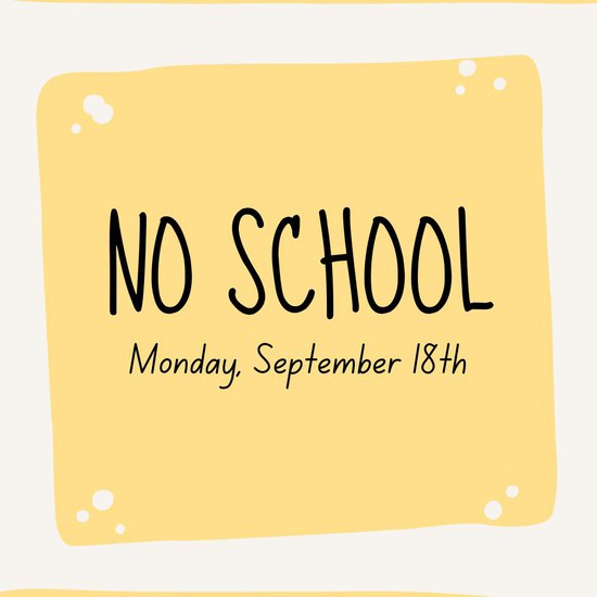 No School Sept 18th
